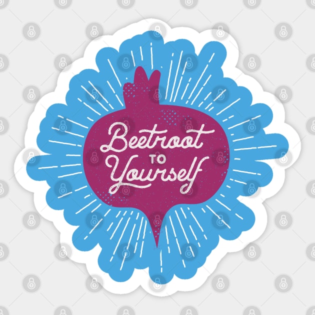 Beetroot to Yourself Sticker by BeardyGraphics